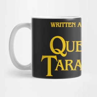 WRITTEN AND DIRECTED BY QUENTIN TARANTINO Mug